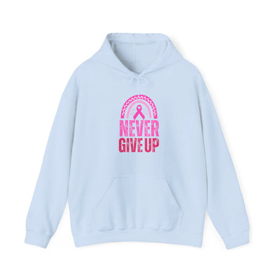 Never Give Up Hooded Sweatshirt