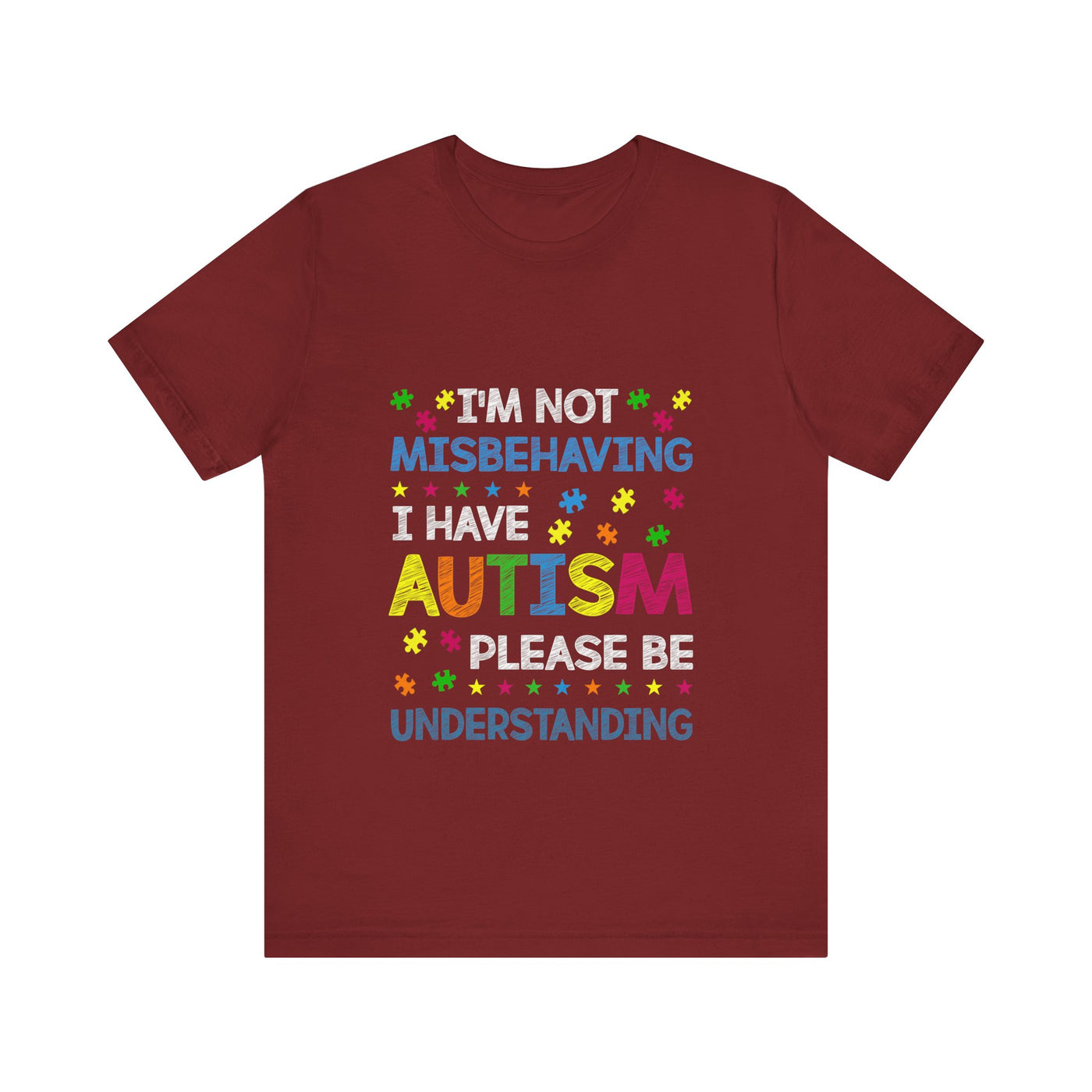 I Have Autism Short Sleeve Tee