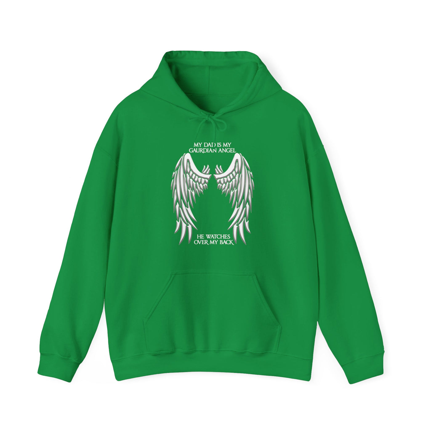 My dad is my guardian Hooded Sweatshirt