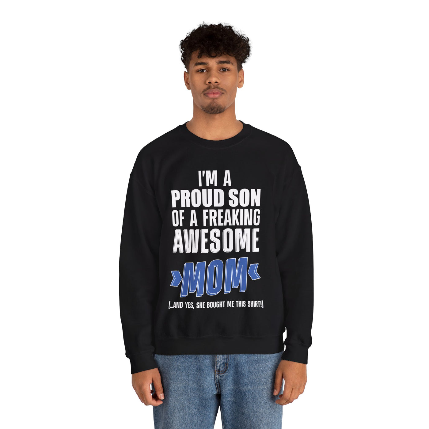 I'm proud Son Crewneck Sweatshirt