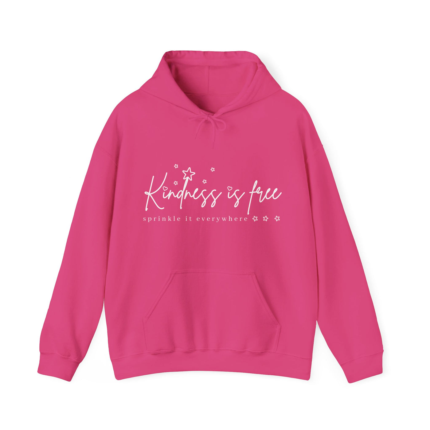 Kindness is Free  Hooded Sweatshirt