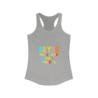 Be You Racerback Tank