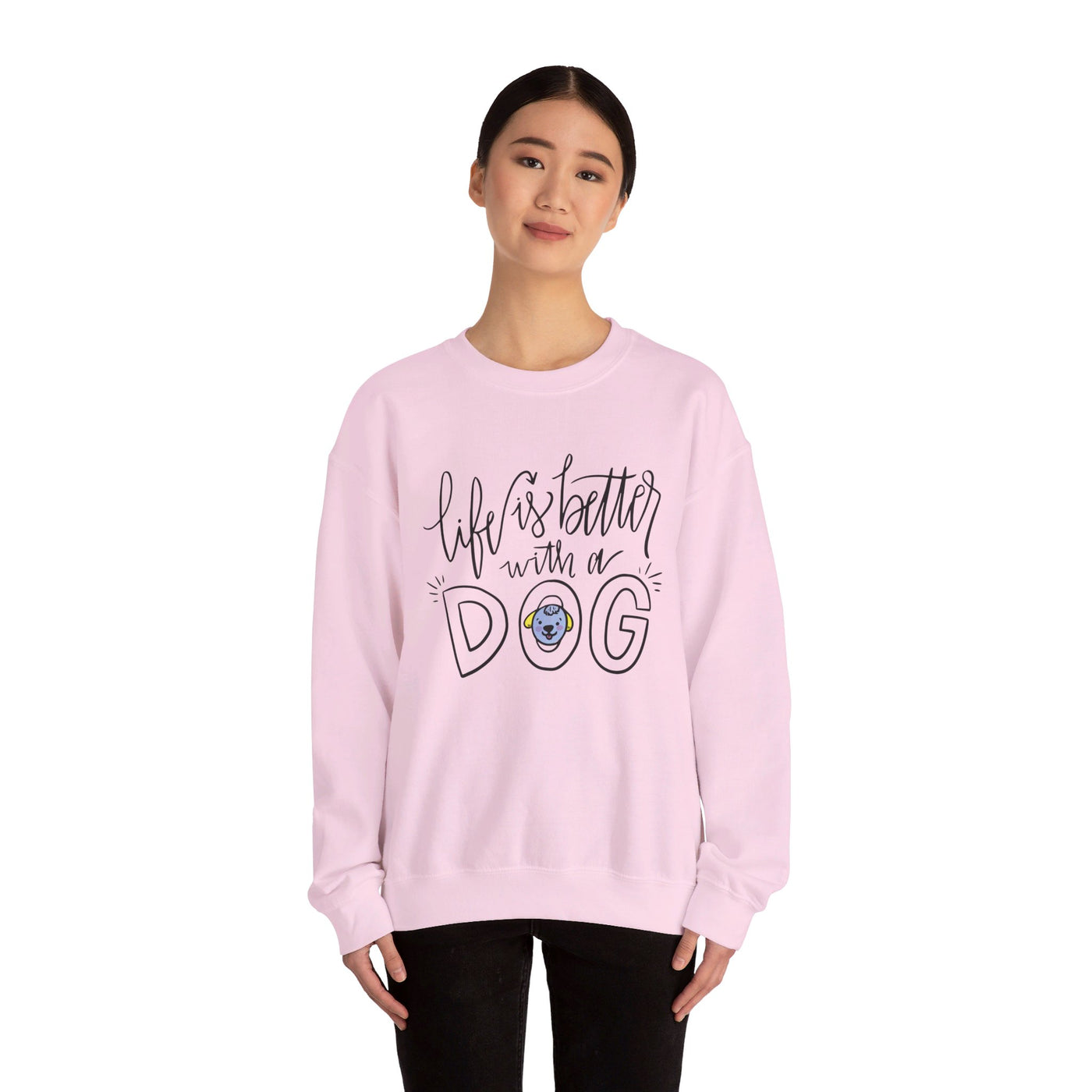 Life is better with a dog Crewneck Sweatshirt