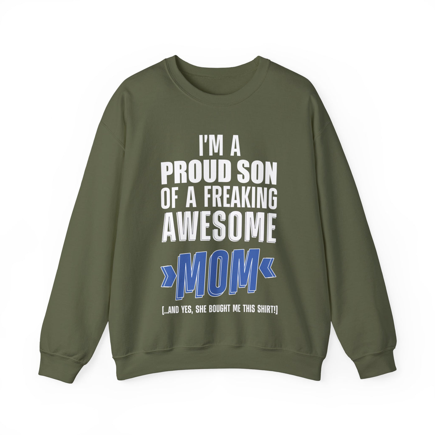 I'm proud Son Crewneck Sweatshirt