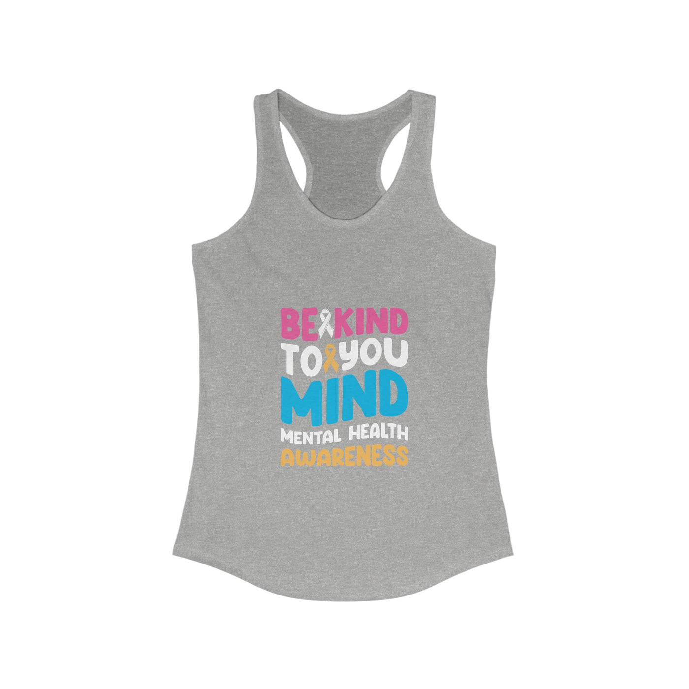 Be Kind To Your Mind Racerback Tank