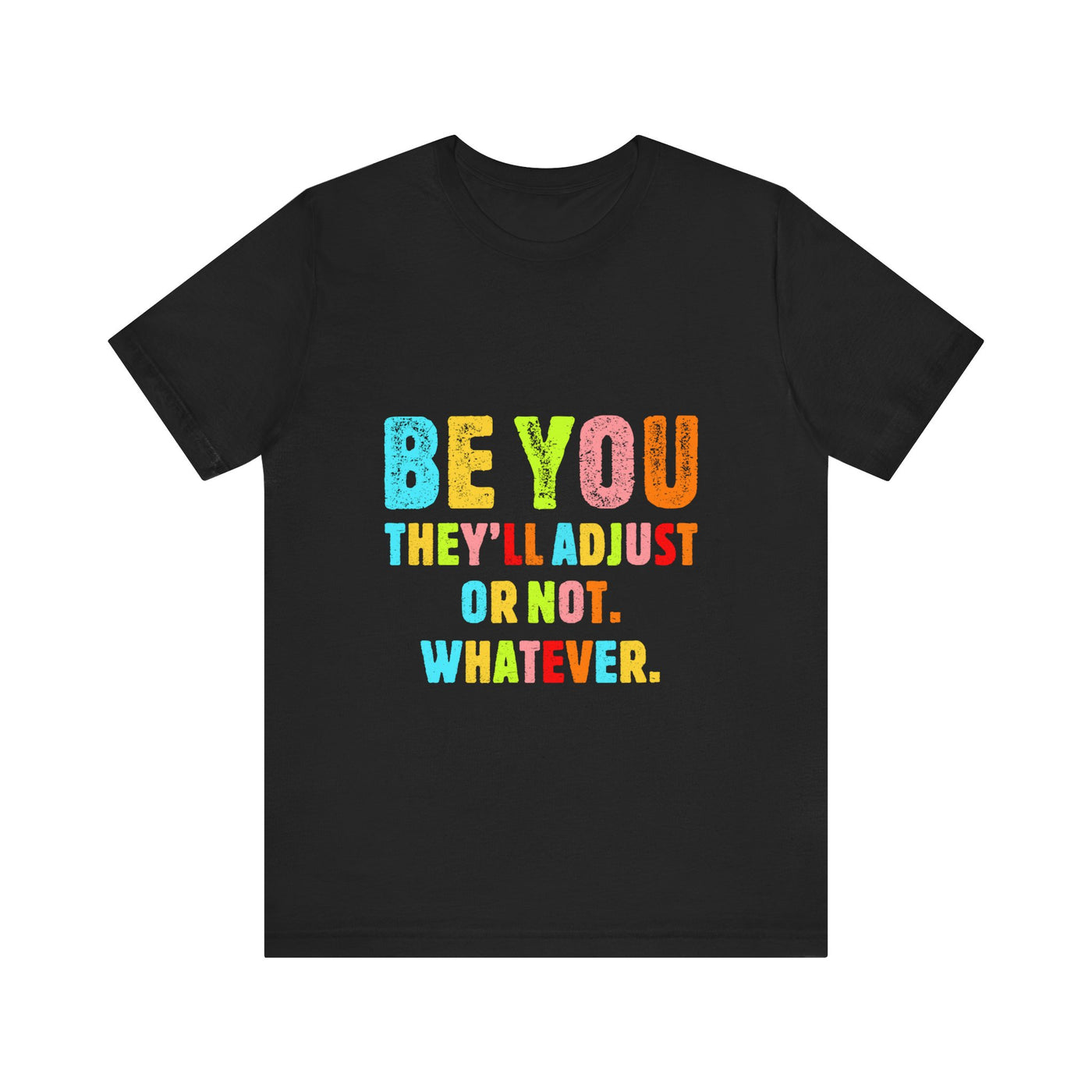 Be You Short Sleeve Tee