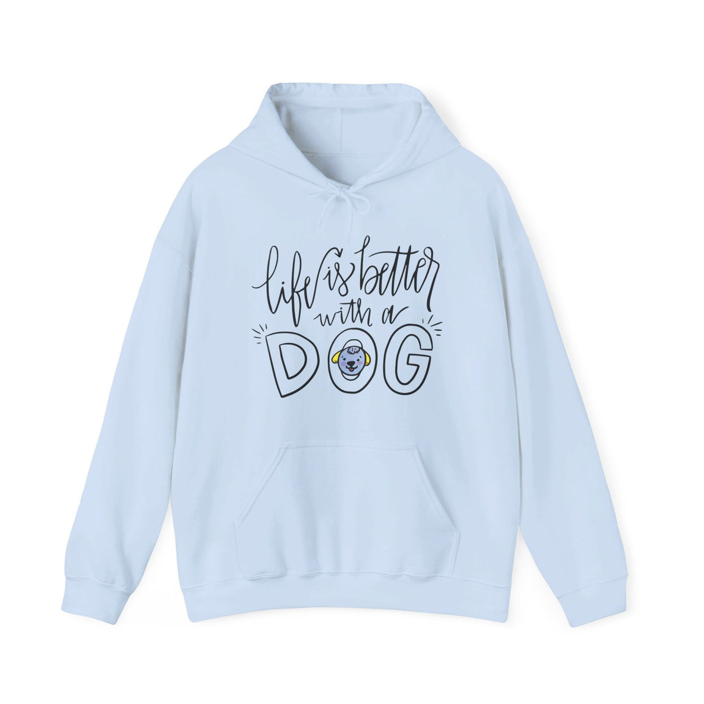 Life is better with a dog Hooded Sweatshirt