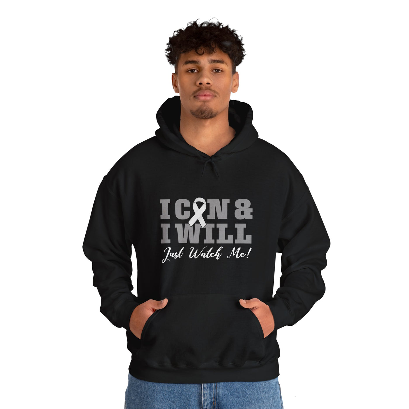 I CAN & I WILL Hooded Sweatshirt