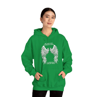 My dad is my guardian Hooded Sweatshirt