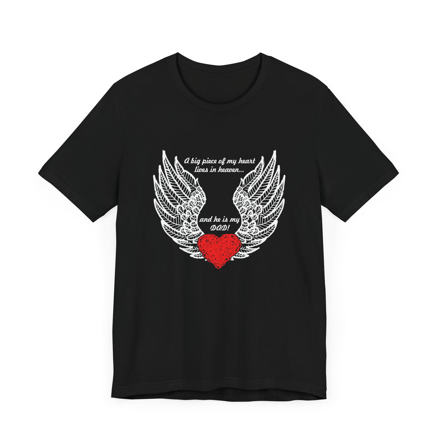 He is my dad Short Sleeve Tee