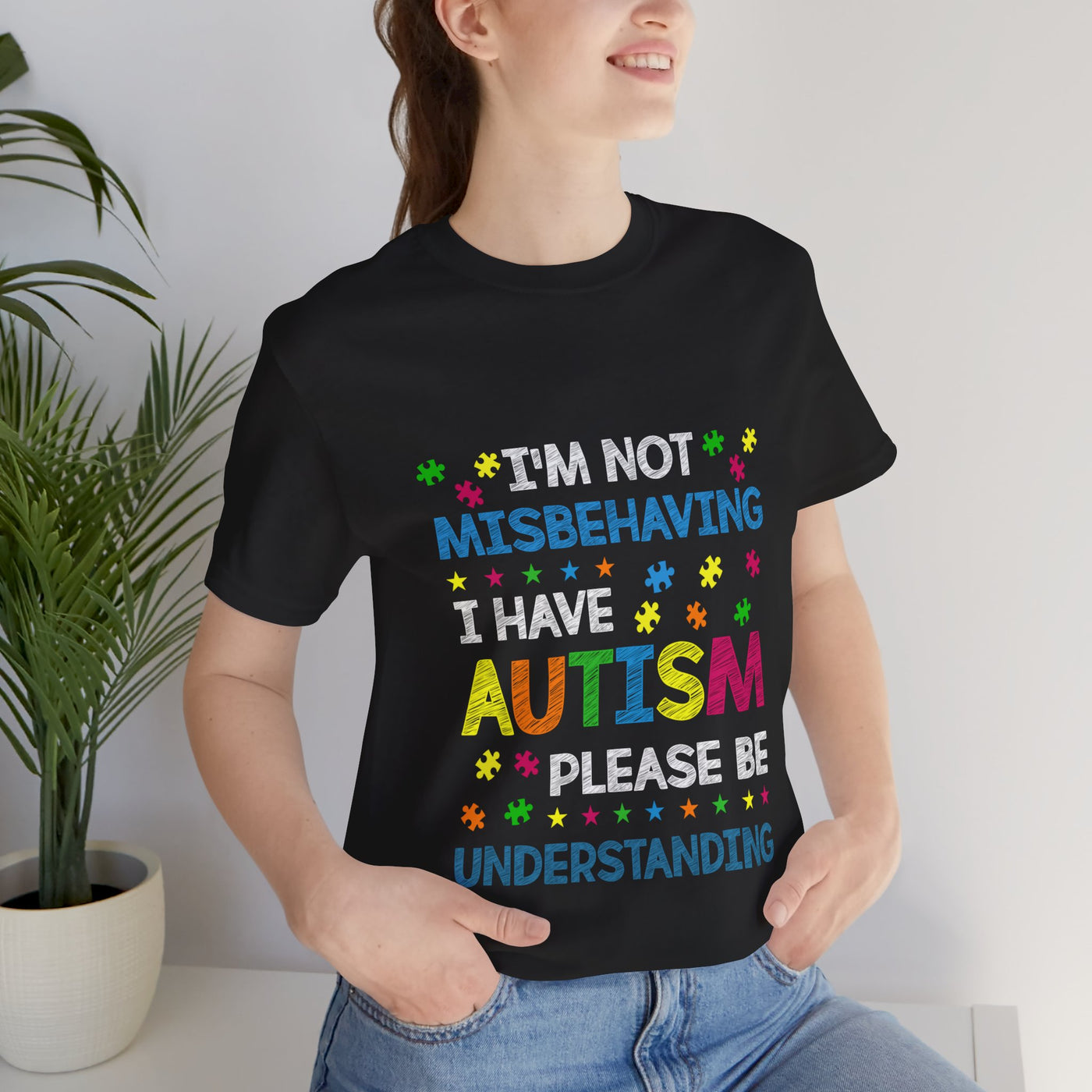 I Have Autism Short Sleeve Tee