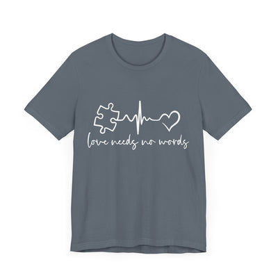 Love needs Short Sleeve Tee