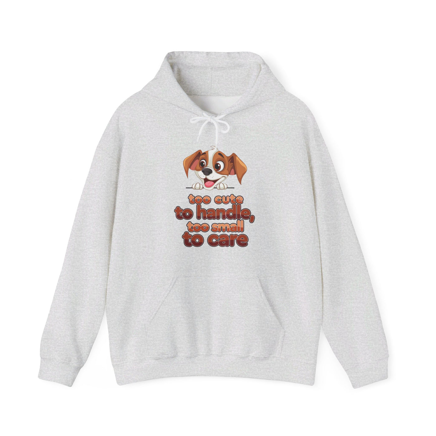 Too cute Hooded Sweatshirt