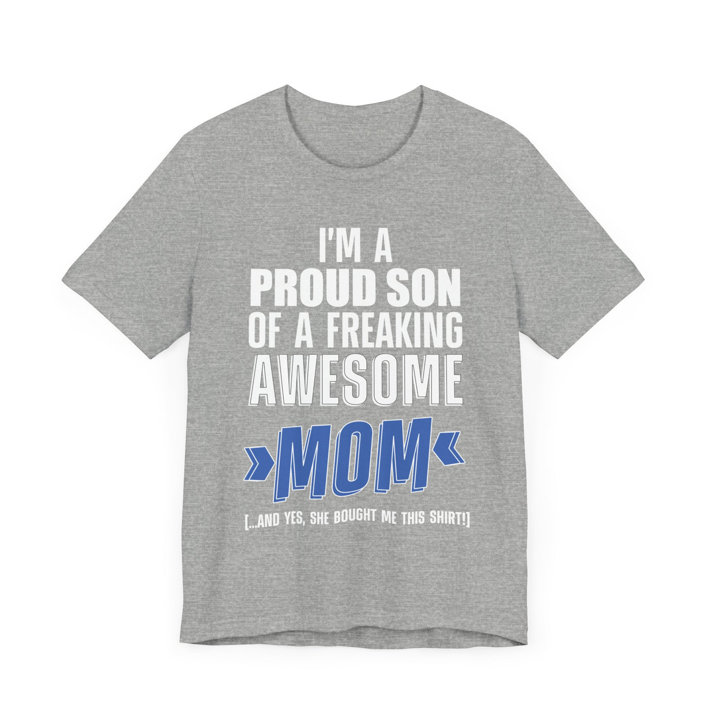 I'm proud Son Short Sleeve Tee