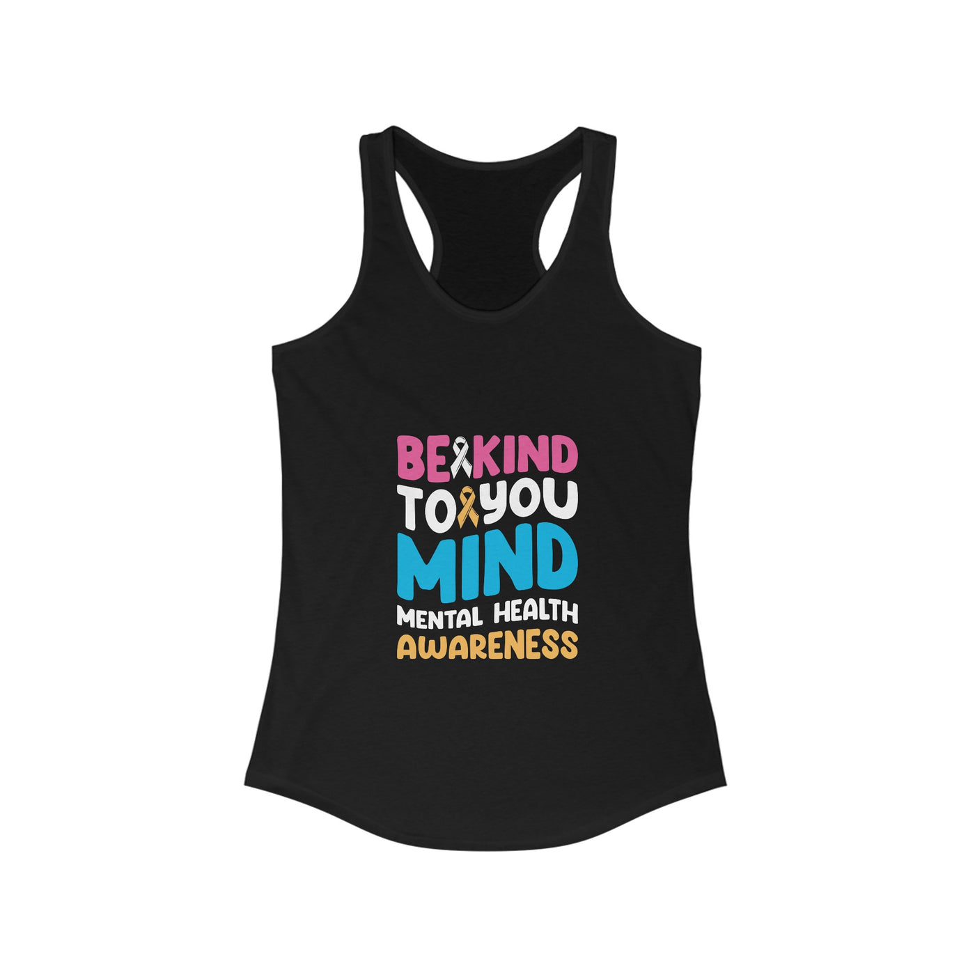 Be Kind To Your Mind Racerback Tank