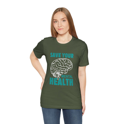 Save your mental health Short Sleeve Tee