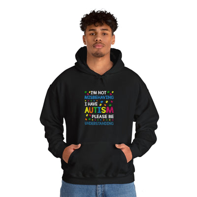 I Have Autism Hooded Sweatshirt