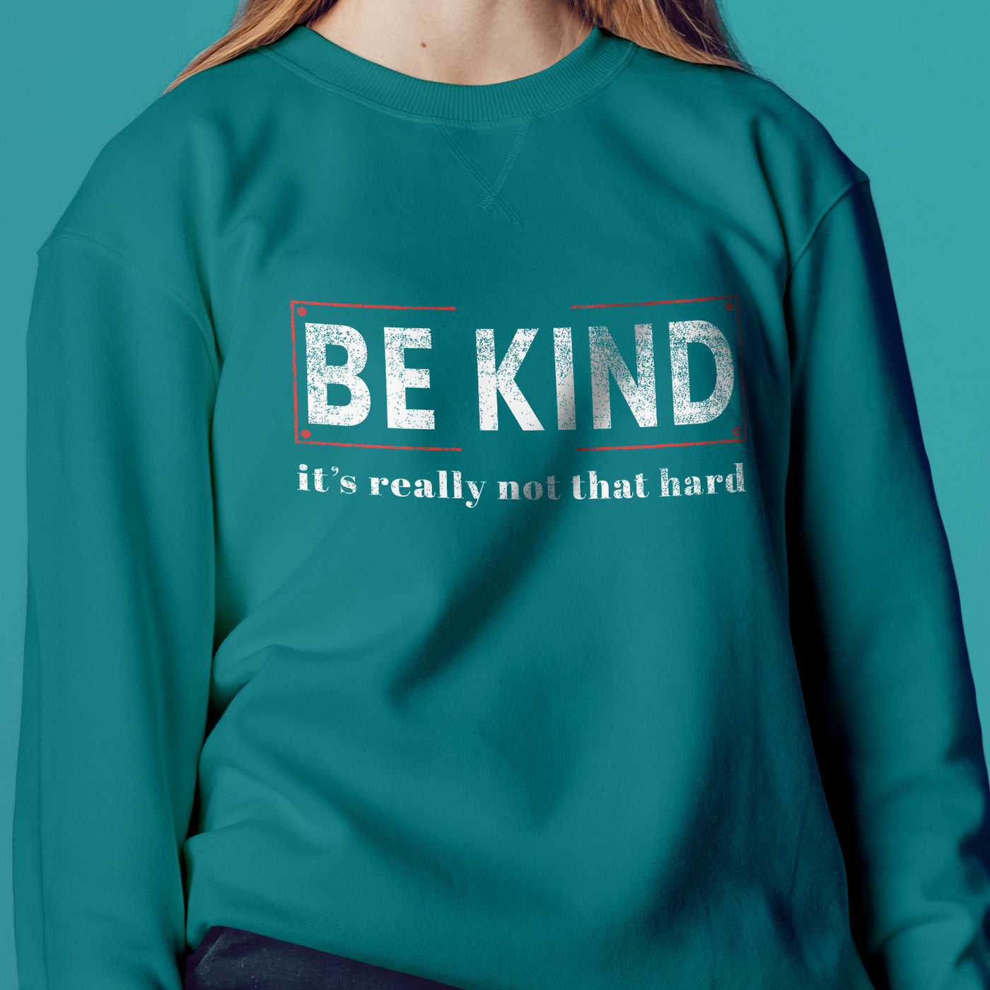 Be kind its really Crewneck Sweatshirt