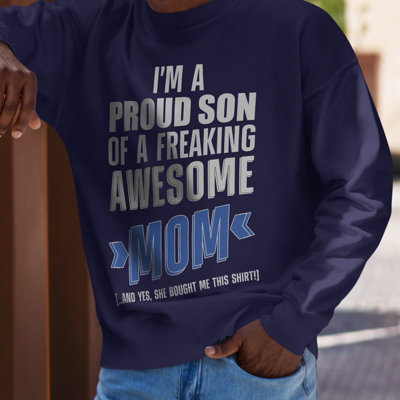 I'm proud Son Crewneck Sweatshirt