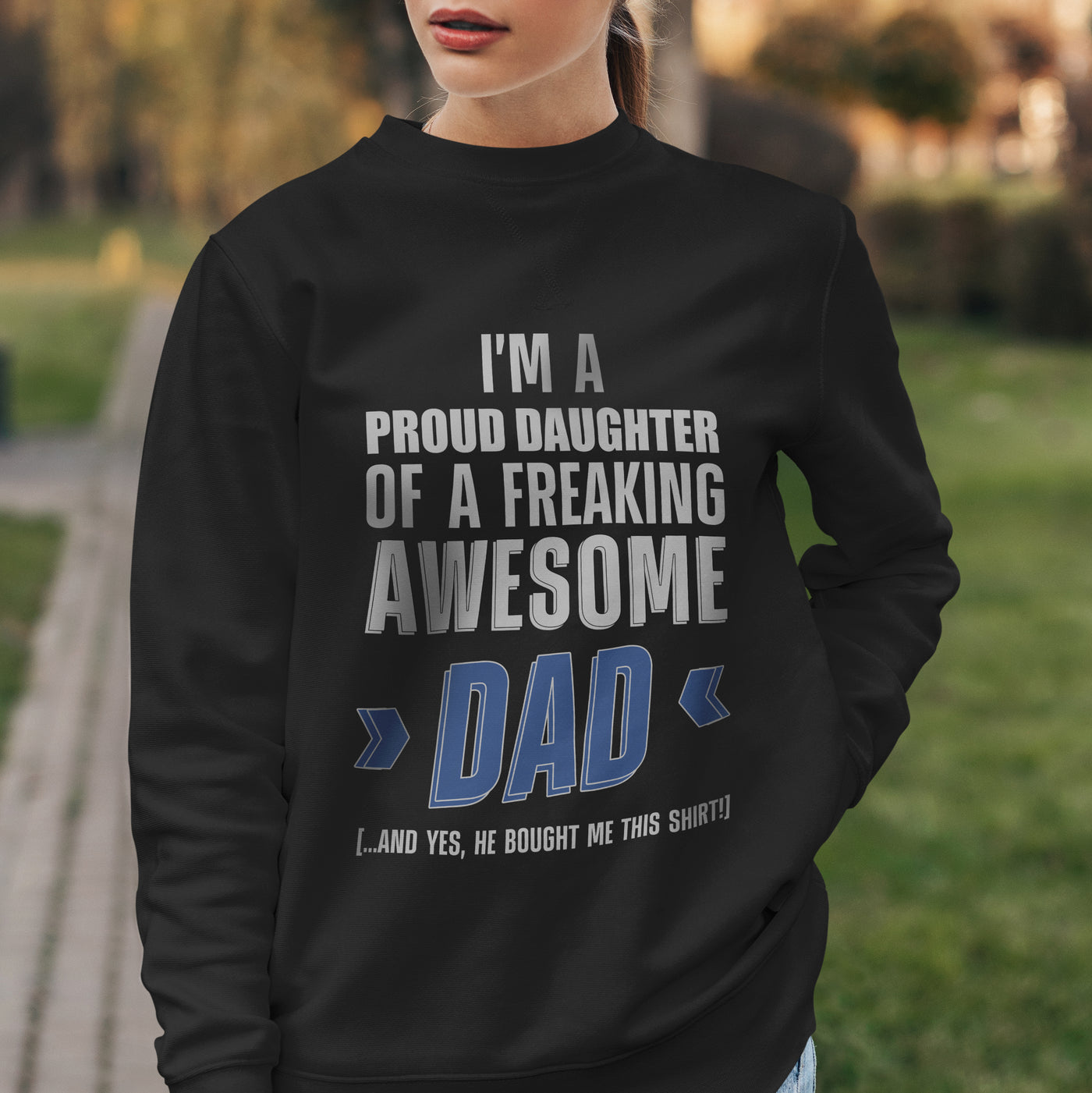I'm proud daughter Crewneck Sweatshirt