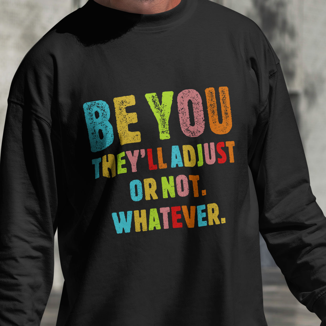 Be You Crewneck Sweatshirt
